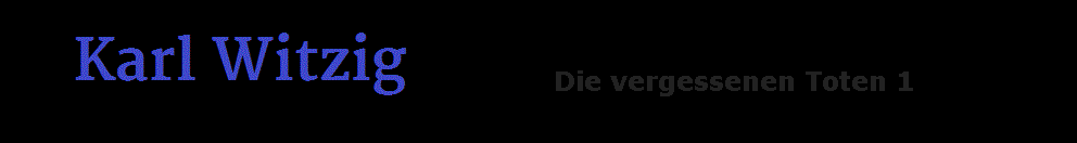 Die vergessenen Toten 1